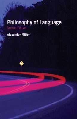 Philosophy of Language - Alex Miller