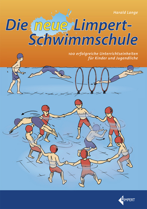 Die neue Limpert-Schwimmschule - Harald Lange