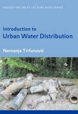 Introduction to Urban Water Distribution - Nemanja Trifunovic