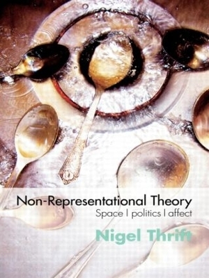 Non-Representational Theory - Nigel Thrift