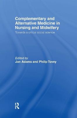 Complementary and Alternative Medicine in Nursing and Midwifery - 