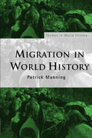 Migration in World History - Patrick Manning