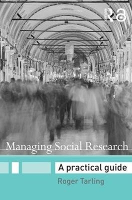 Managing Social Research - Roger Tarling