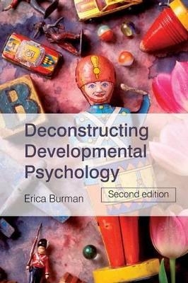 Deconstructing Developmental Psychology - Erica Burman