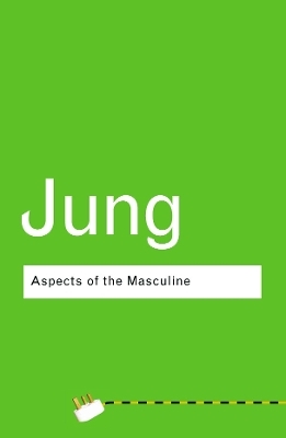 Aspects of the Masculine - C.G. Jung