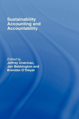 Sustainability Accounting and Accountability - Delphine Gibassier, Jeffrey Unerman