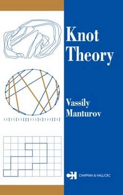 Knot Theory - Vassily Olegovich Manturov, Vassily Manturov