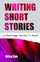 Writing Short Stories - Ailsa Cox