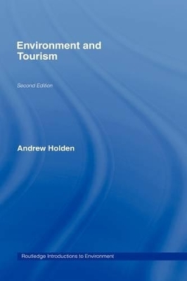 Environment and Tourism - Andrew Holden