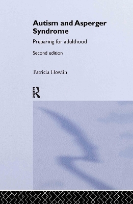 Autism and Asperger Syndrome - Patricia Howlin