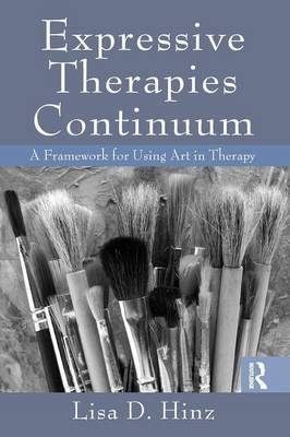 Expressive Therapies Continuum - Lisa D. Hinz