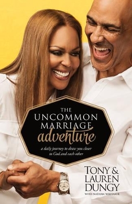 Uncommon Marriage Adventure, The - Lauren Dungy