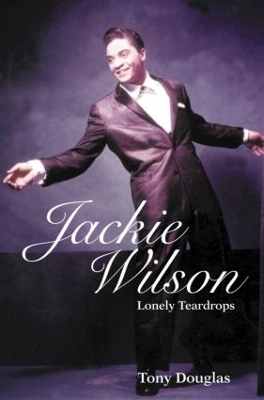 Jackie Wilson - Tony Douglas