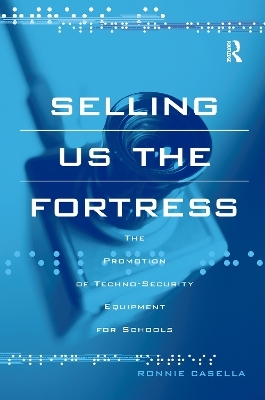 Selling Us the Fortress - Ronnie Casella