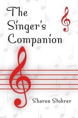 The Singer's Companion - Sharon L. Stohrer