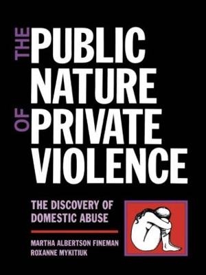 The Public Nature of Private Violence - 