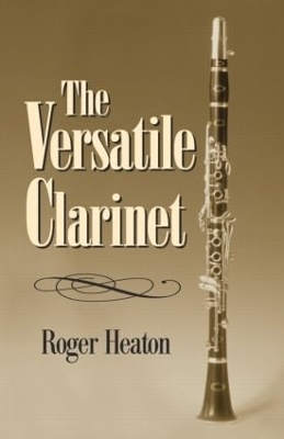 The Versatile Clarinet - Roger Heaton