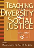 Teaching for Diversity and Social Justice - 