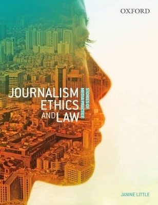 Journalism Ethics and Law - Janine Little