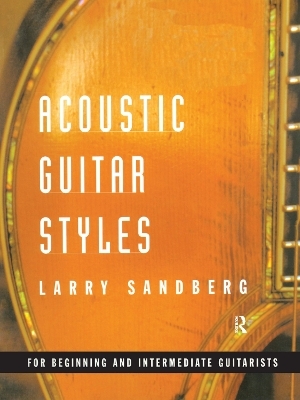 Acoustic Guitar Styles - Larry Sandberg