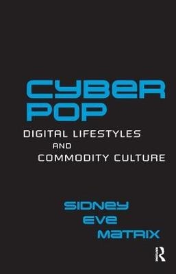 Cyberpop - Sidney Eve Matrix