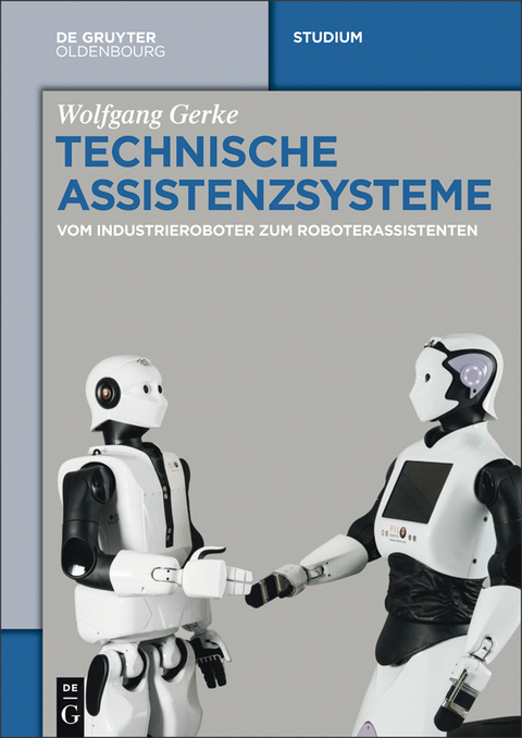 Technische Assistenzsysteme - Wolfgang Gerke