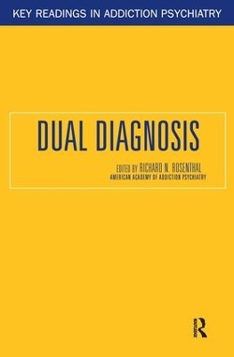 Dual Diagnosis - Richard N. Rosenthal