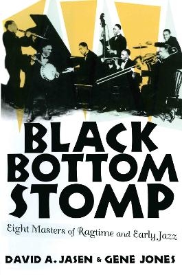 Black Bottom Stomp - David A. Jasen, Gene Jones