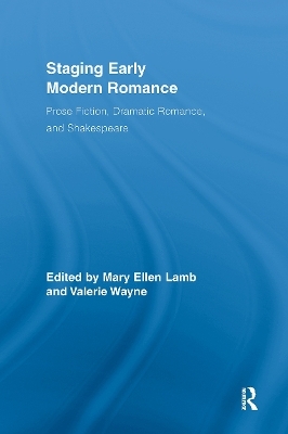 Staging Early Modern Romance - 