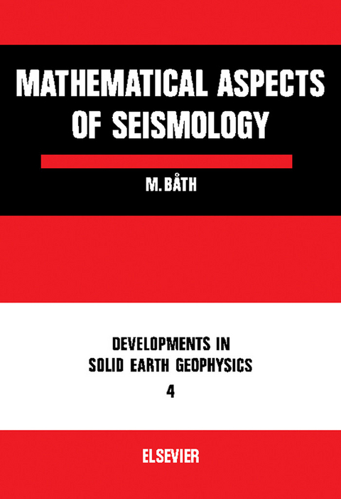 Mathematical Aspects of Seismology -  Markus Bath