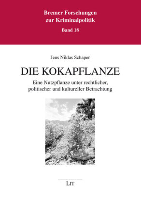 Die Kokapflanze - Jens Niklas Schaper