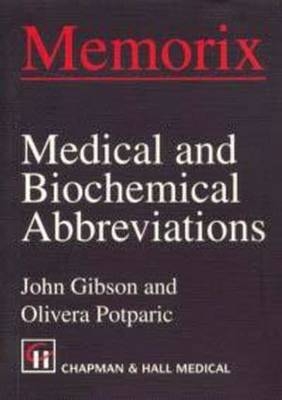 Memorix Medical and Biochemical Abbreviations - O. Potparic, J. Gibson