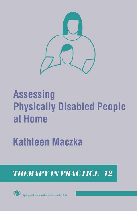 Assessing Physically Disabled People At Home - Kathleen Maczka