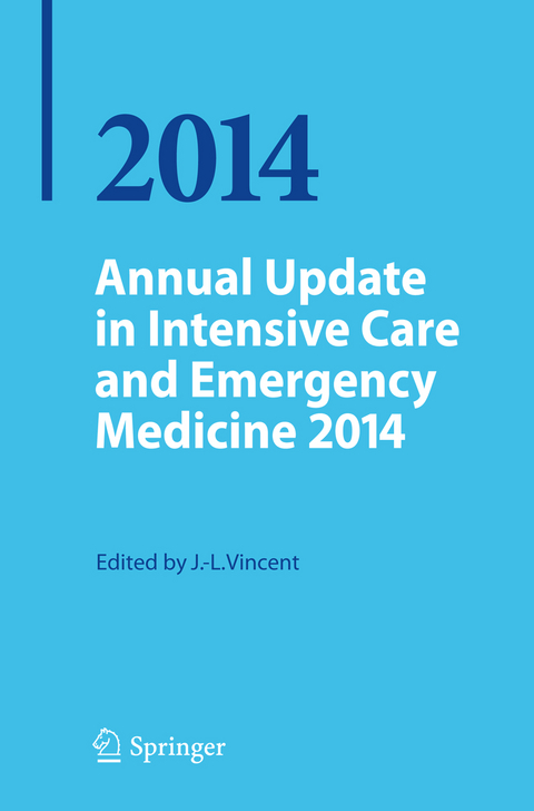 Annual Update in Intensive Care and Emergency Medicine 2014 - 