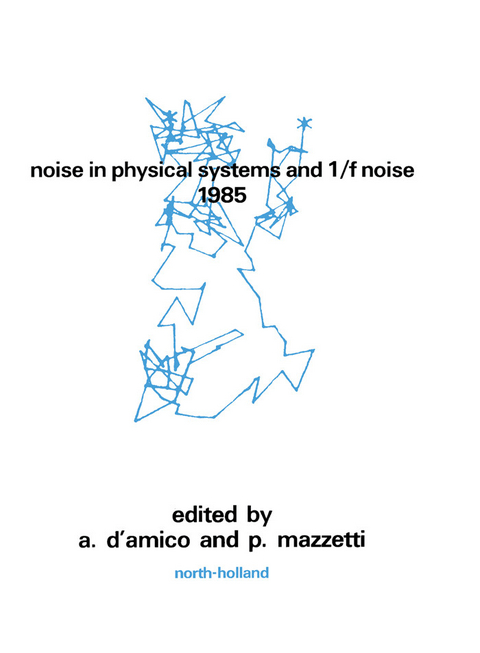 Noise in Physical Systems and 1/f Noise - 1985 - 