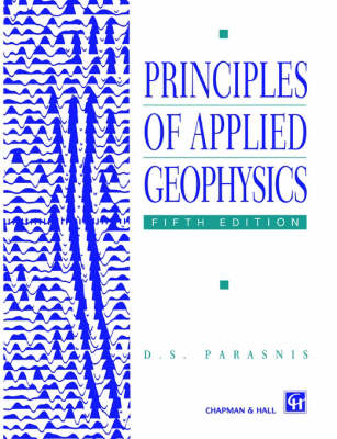 Principles of Applied Geophysics - D.S. Parasnis