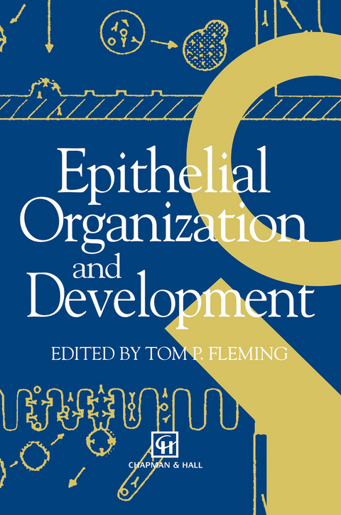 Epithelial Organization and Development - 