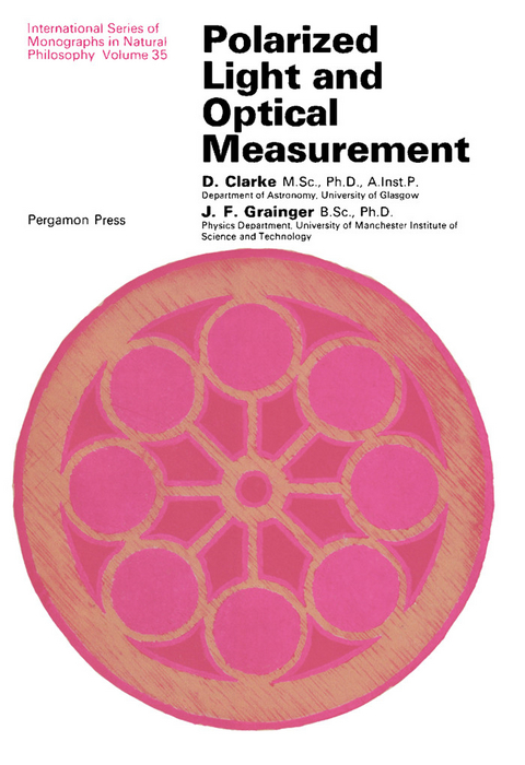 Polarized Light and Optical Measurement -  D. N. Clarke,  J.F. Grainger