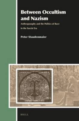 Between Occultism and Nazism - Peter Staudenmaier