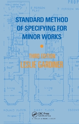 Standard Method of Specifying for Minor Works - L. Gardiner