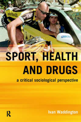 Sport, Health and Drugs - Ivan Waddington, Andy Smith