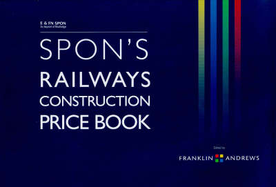 Spon's Railways Construction Price Book -  Franklin + Andrews