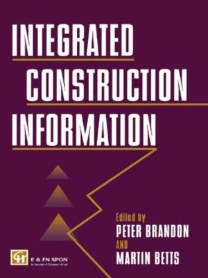 Integrated Construction Information - M. Betts, P.S. Brandon, Martin Betts Nfa