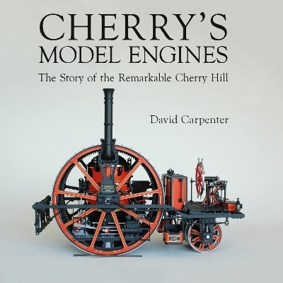 Cherry's Model Engines - David Carpenter