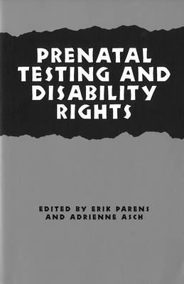 Prenatal Testing and Disability Rights - 