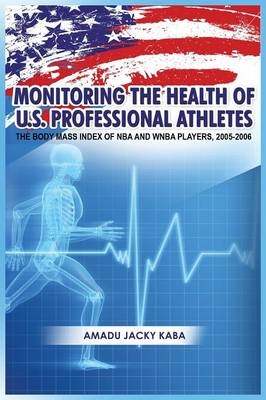 Monitoring the Health of U.S. Professional Athletes - Jacky Amadu Kaba