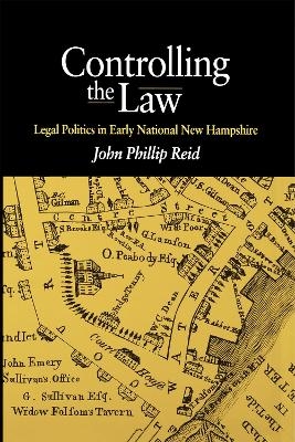 Controlling the Law - John Phillip Reid