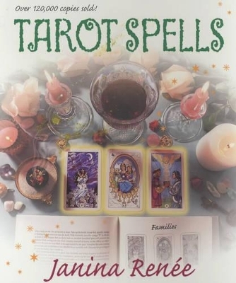 Tarot Spells - Janina Renée