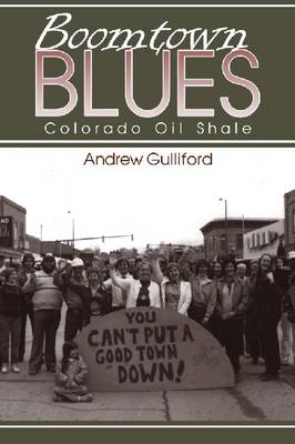 Boomtown Blues - Andrew Gulliford