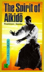 The Spirit Of Aikido - Kisshomaru Ueshiba